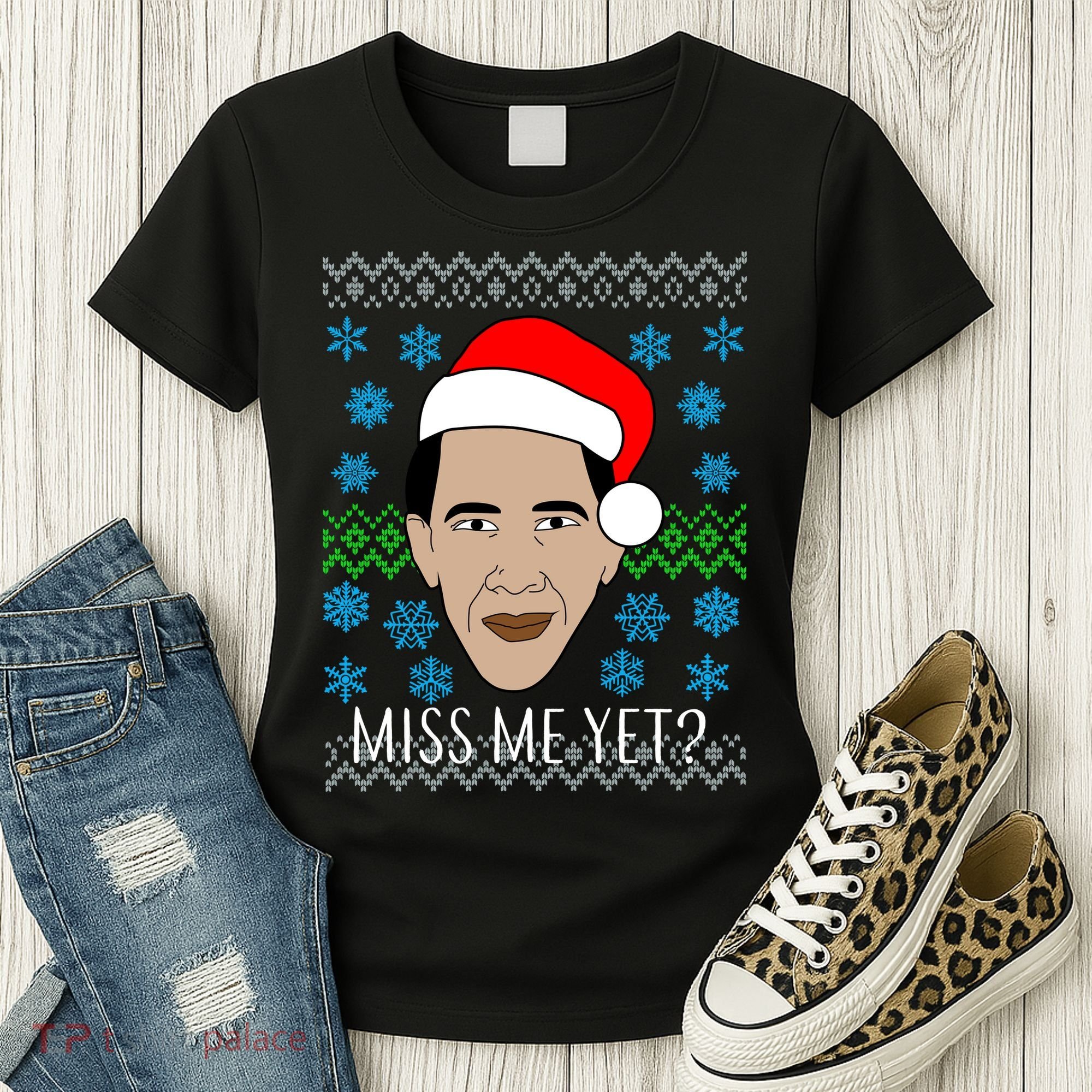 You Miss Me Yet Obama Ugly Christmas Women's T-Shirt