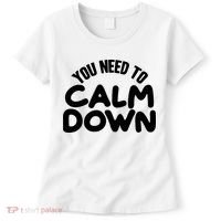 You Need To Calm Down Women's T-Shirt thumb 0