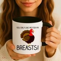 You Only Like Me For My Breasts Thanksgiving Turkey Coffee Mug thumb 3