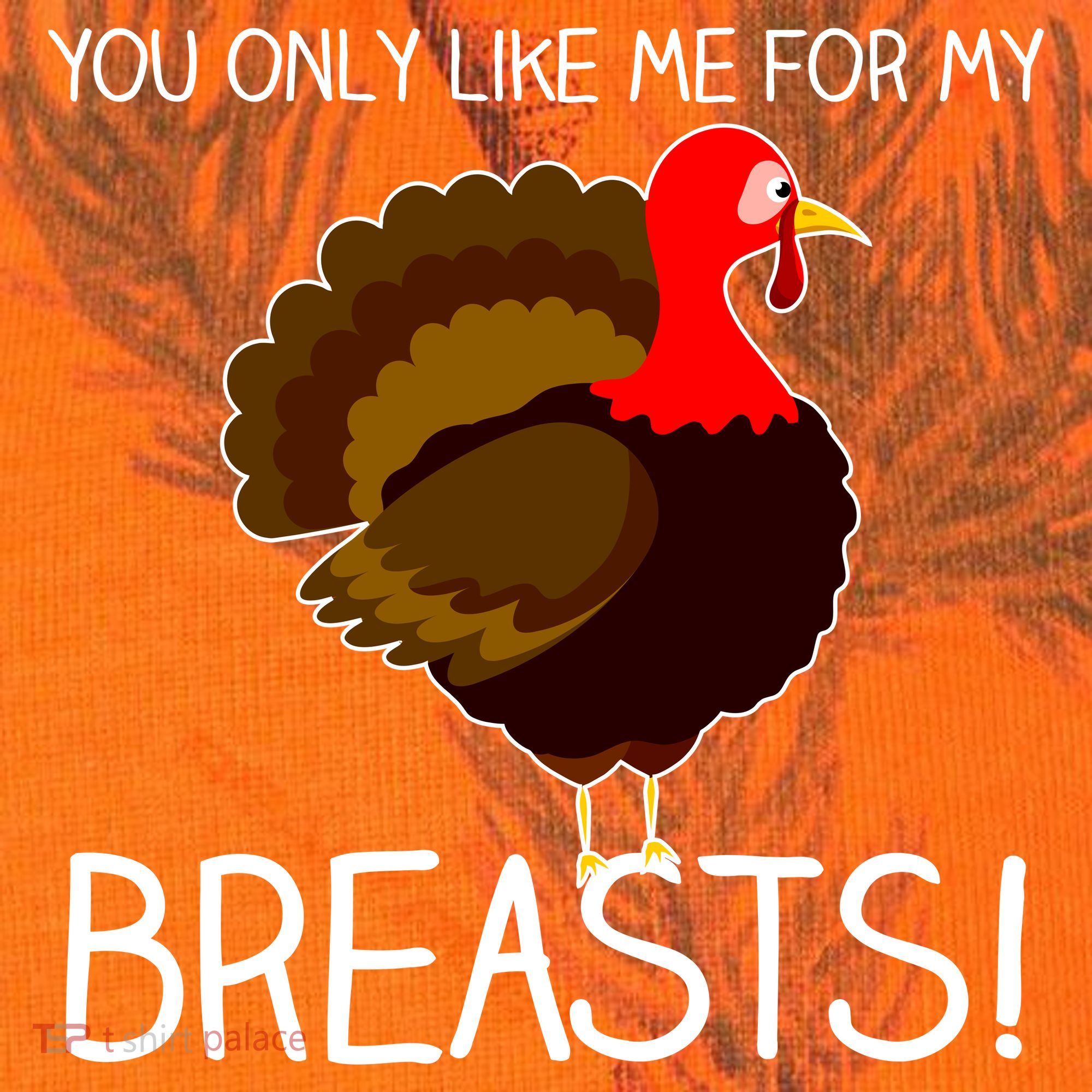 You Only Like Me For My Breasts Thanksgiving Turkey Kati Licensed 12" Camo Cuffed Beanie