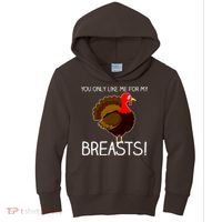 You Only Like Me For My Breasts Thanksgiving Turkey Kids Hoodie thumb 0