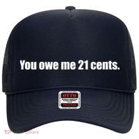 You Owe Me 21 Cents Bold Text - Feminist Hat thumb 0