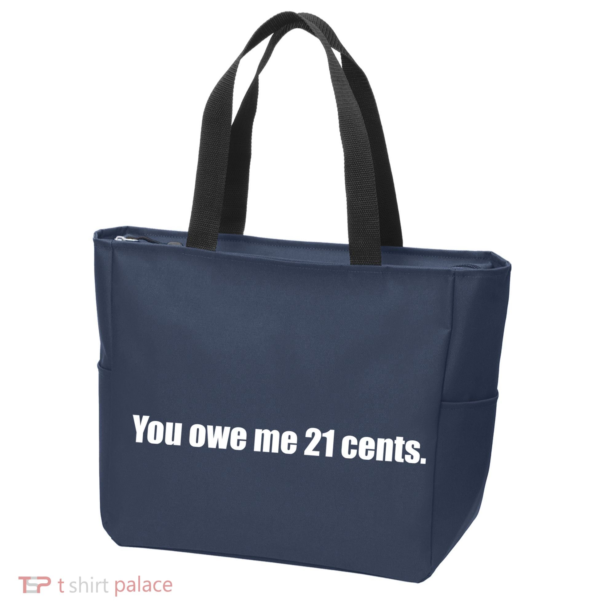 You Owe Me 21 Cents Bold Text - Feminist Tote Bag