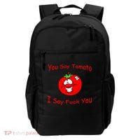You Say Tomato I Say Fuck You Backpack thumb 0