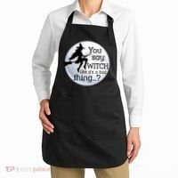 You Say Witch Like It's A Bad Thing Apron thumb 2