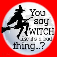 You Say Witch Like It's A Bad Thing Santa Hat thumb 1