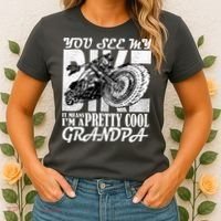 You See My Bike It Means I'm A Pretty Cool Grandpa Women's T-Shirt thumb 2