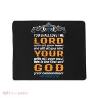 You Shall Love The Lord Matthew 22:37-38 Mousepad thumb 0