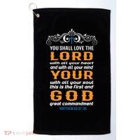 You Shall Love The Lord Matthew 22:37-38 Golf Towel thumb 0