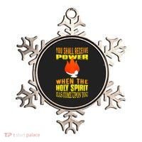 You shall receive power when the Holy Spirit has come upon you Acts 1:8 Ornament thumb 0