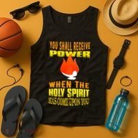You shall receive power when the Holy Spirit has come upon you Acts 1:8 Tank Top thumb 4