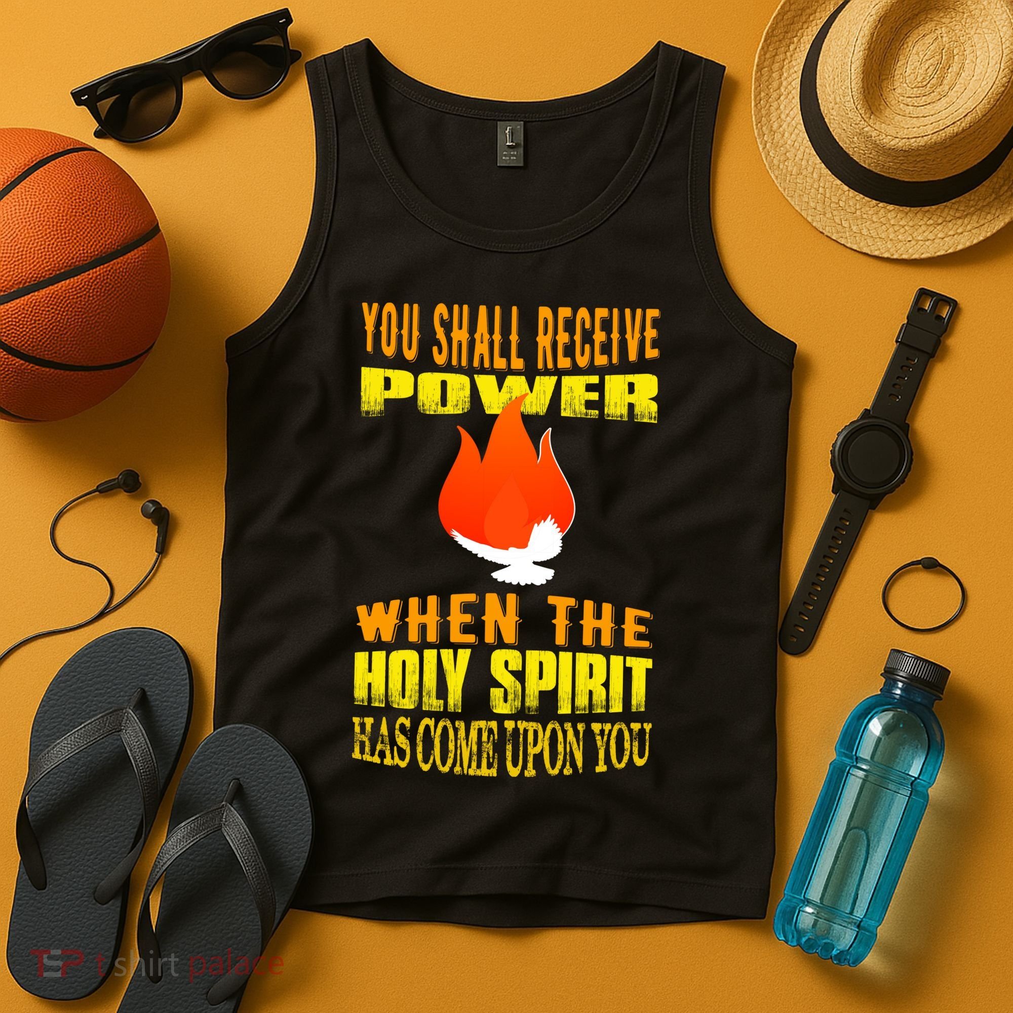 You shall receive power when the Holy Spirit has come upon you Acts 1:8 Tank Top