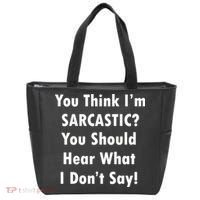 You Think I'm Sarcastic? Tote Bag thumb 0