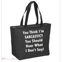 You Think I'm Sarcastic? Tote Bag thumb 2