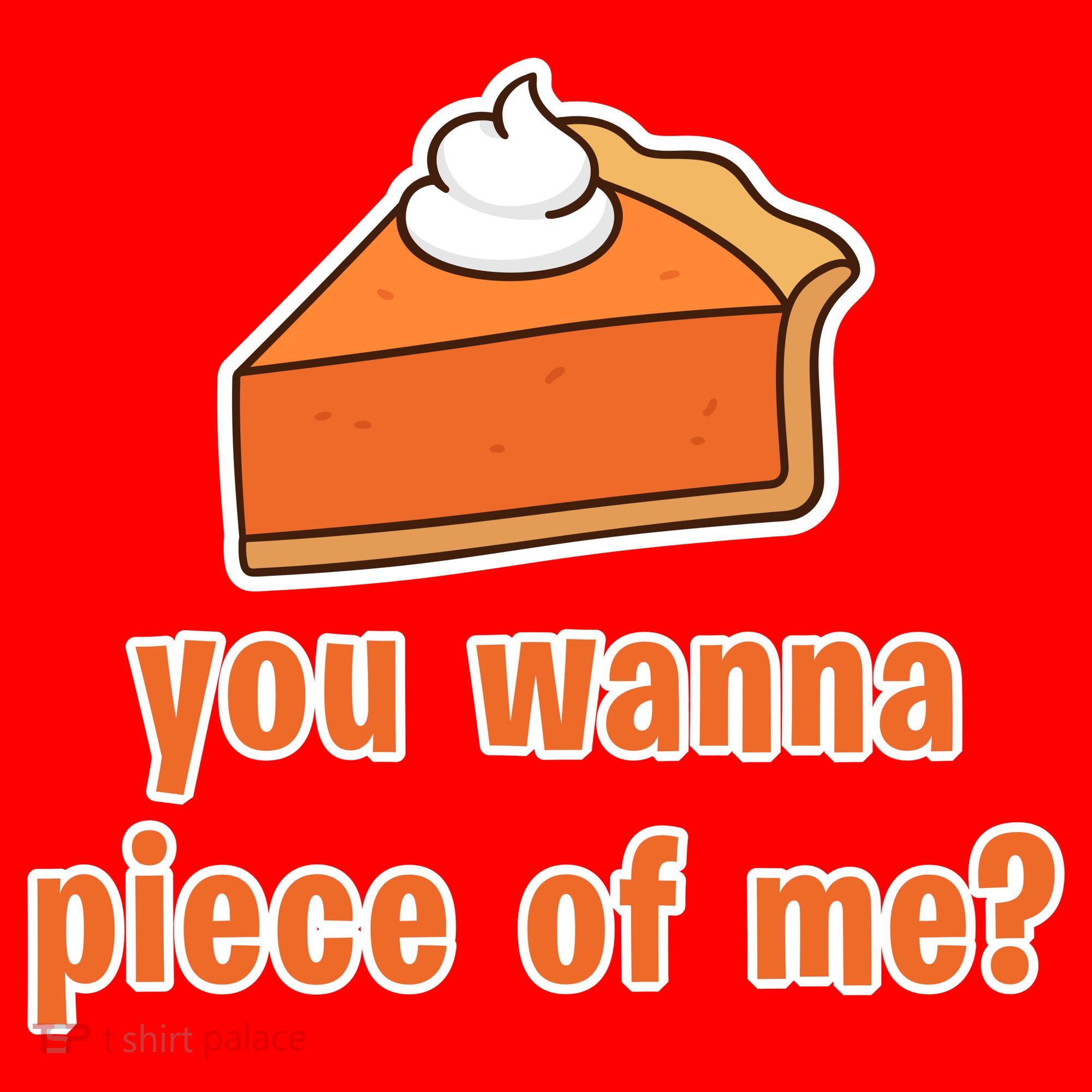 You Wanna Piece of Me Thanksgiving Pumpkin Pie Santa Hat