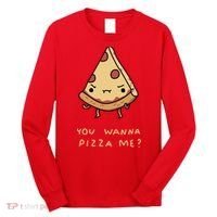 You Wanna Pizza Me? Long Sleeve Shirt thumb 0