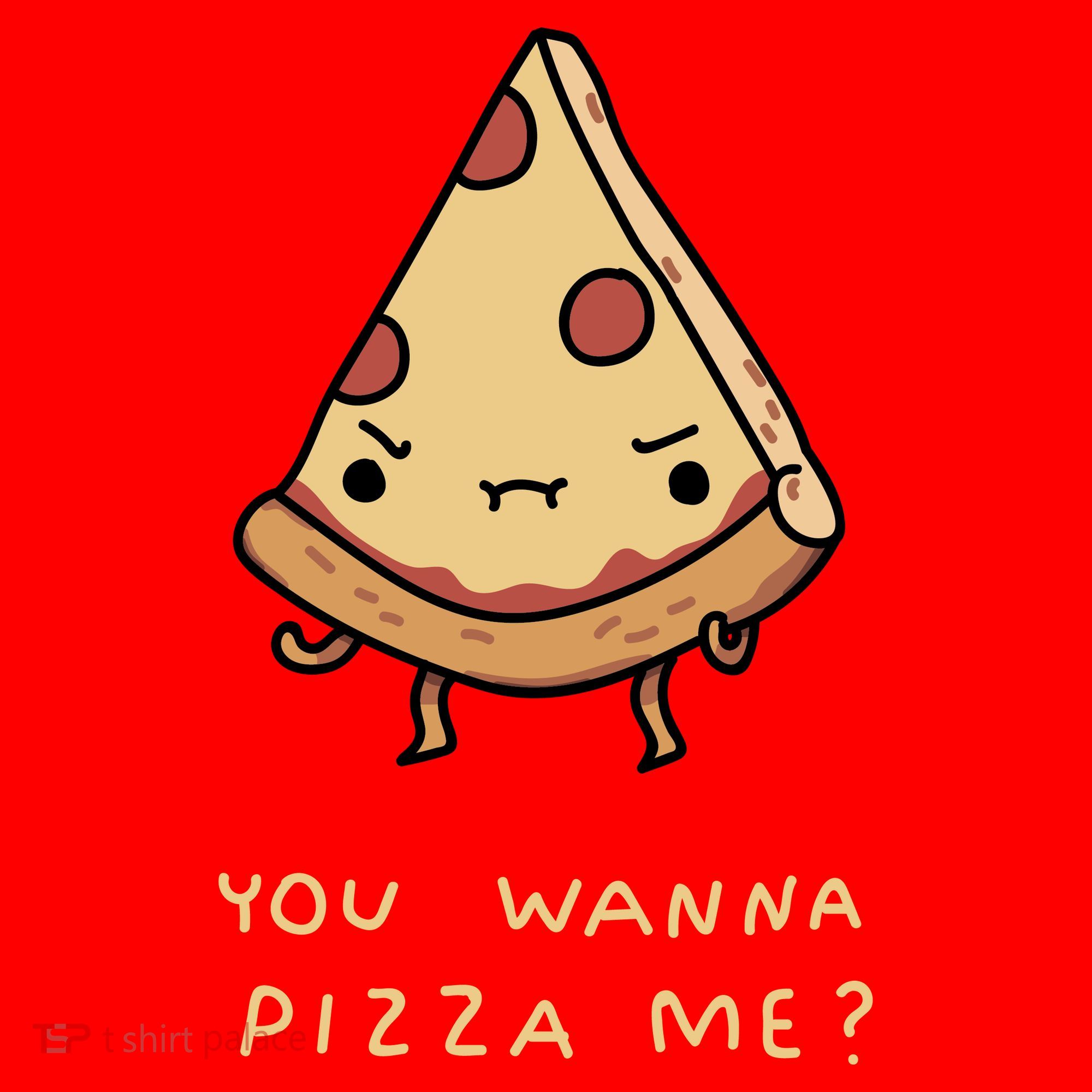 You Wanna Pizza Me? Sweatshirt