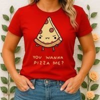 You Wanna Pizza Me? Women's T-Shirt thumb 2
