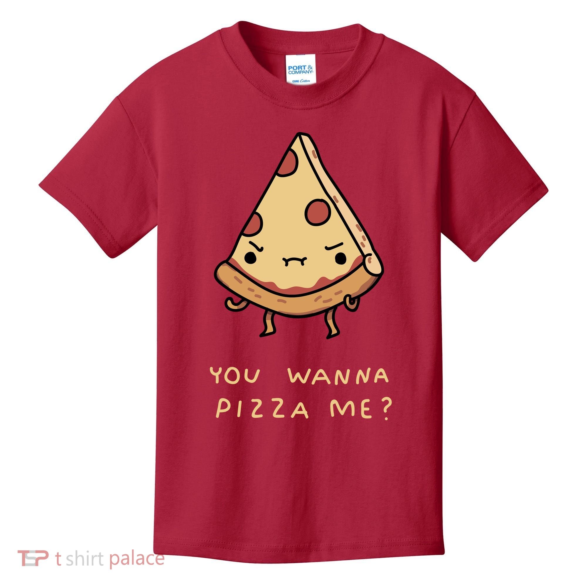 You Wanna Pizza Me? Kids T-Shirt