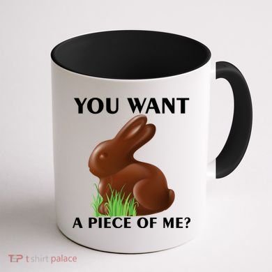 You Want A Piece Of Me? Coffee Mug back