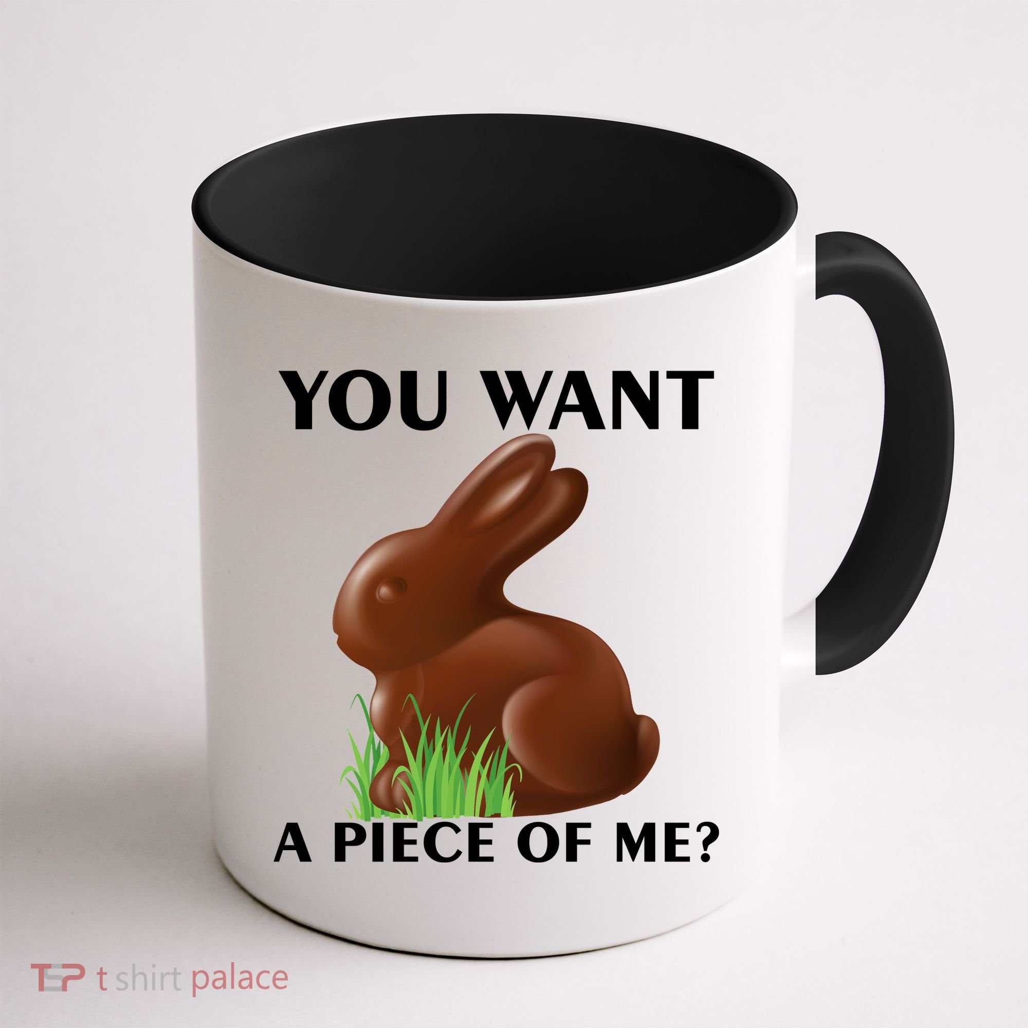 You Want A Piece Of Me? Coffee Mug
