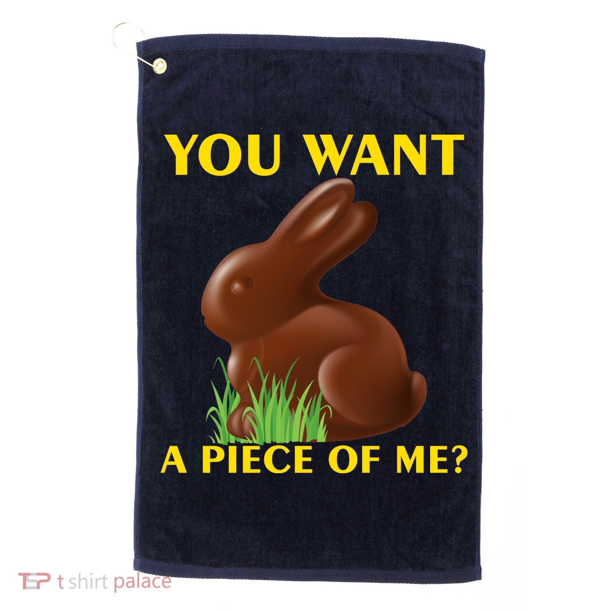 You Want A Piece Of Me? Golf Towel