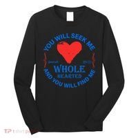 You Will Seek Me Gospel Verse Long Sleeve Shirt thumb 0