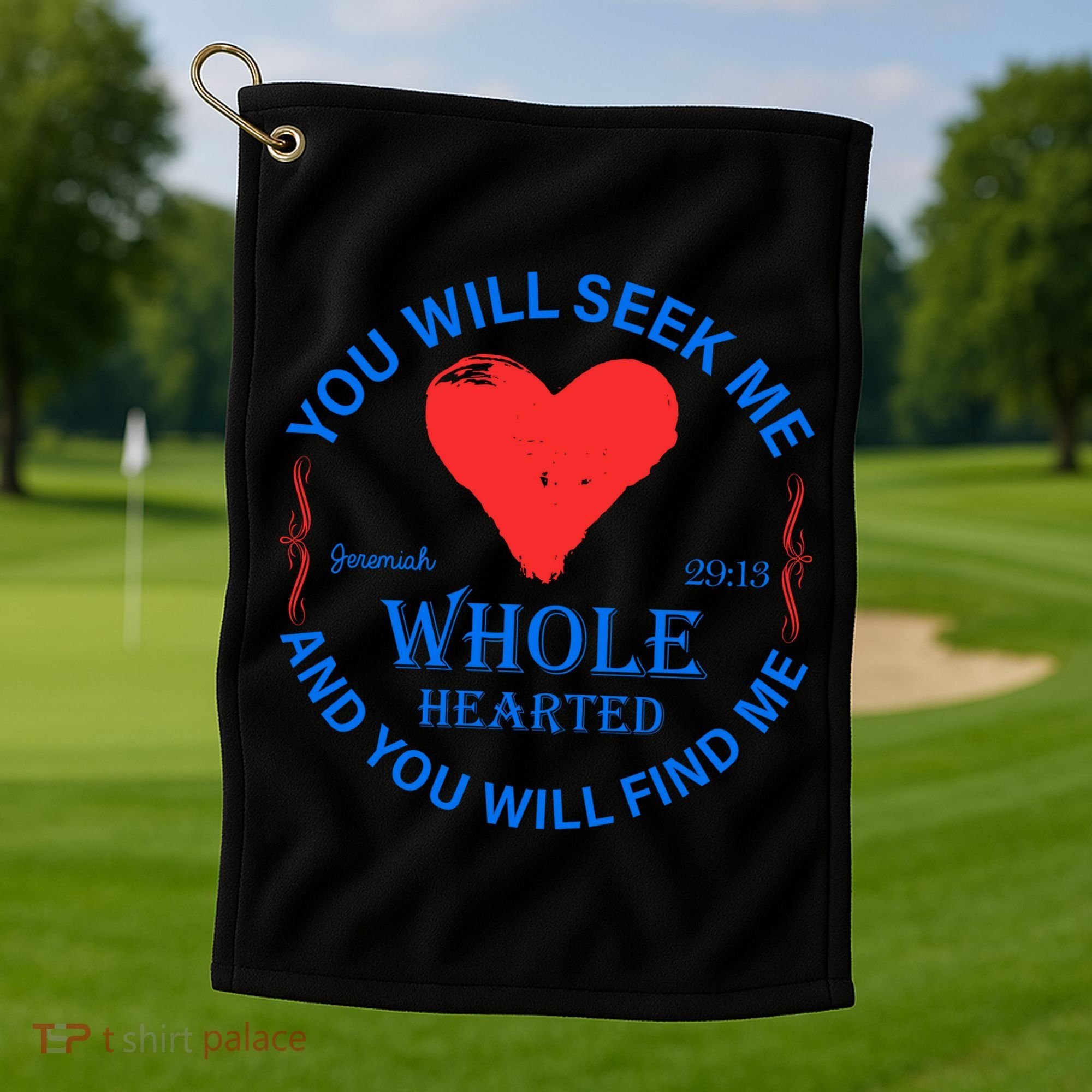 You Will Seek Me Gospel Verse Golf Towel