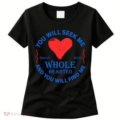 You Will Seek Me Gospel Verse Women's T-Shirt