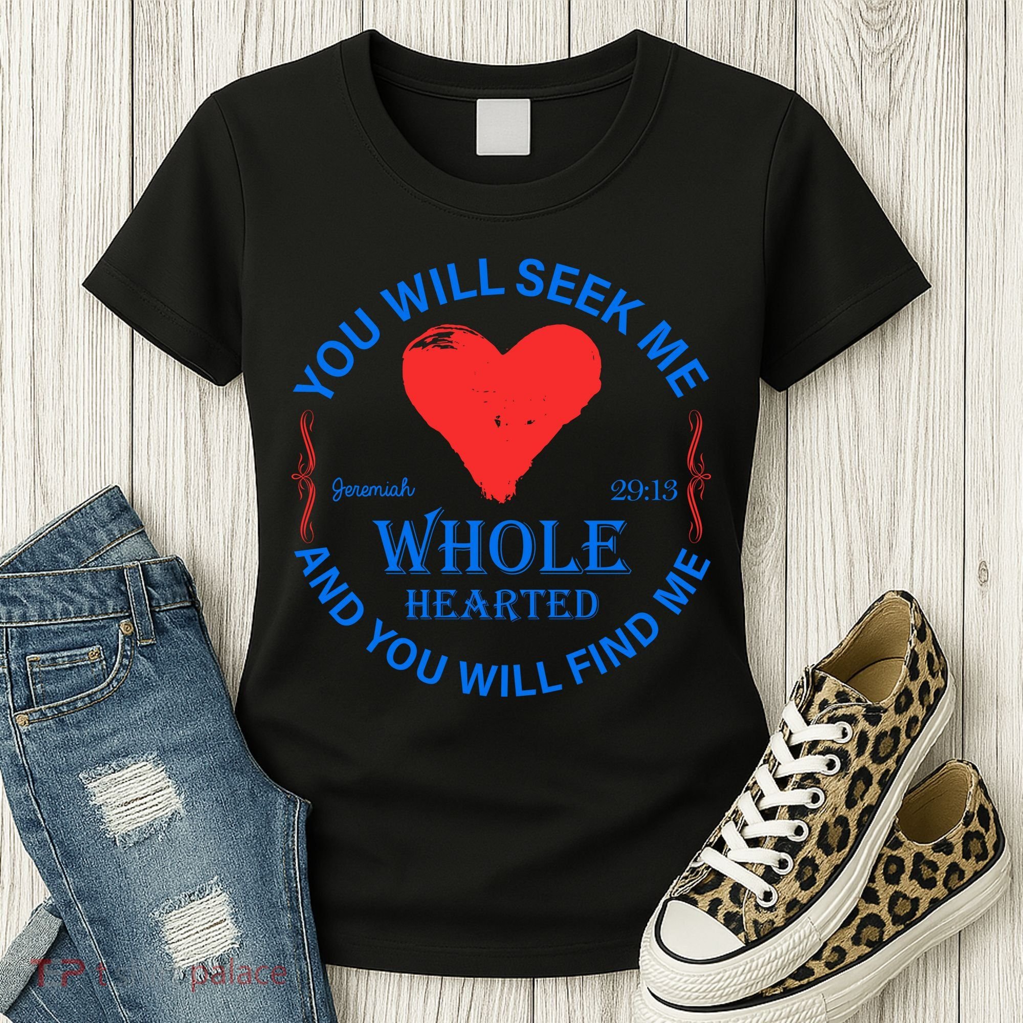 You Will Seek Me Gospel Verse Women's T-Shirt