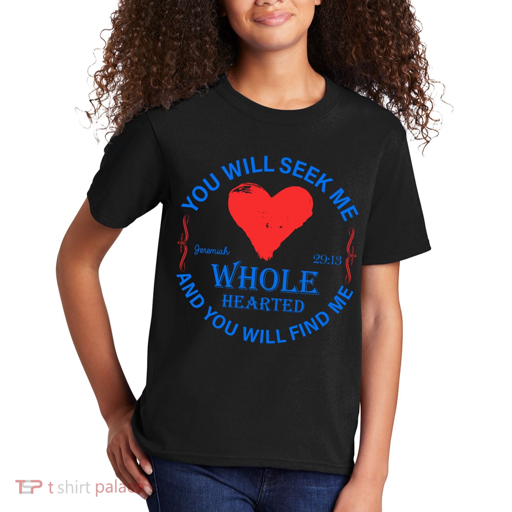 You Will Seek Me Gospel Verse Kids T-Shirt
