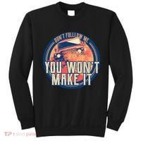 You Won't Make It Off-Roading Sweatshirt thumb 0