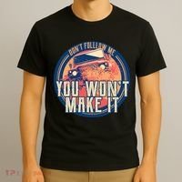You Won't Make It Off-Roading T-Shirt thumb 3