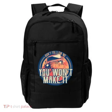 You Won't Make It Off-Roading Backpack
