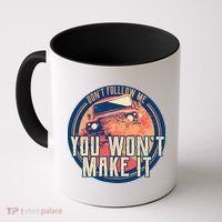 You Won't Make It Off-Roading Coffee Mug thumb 0