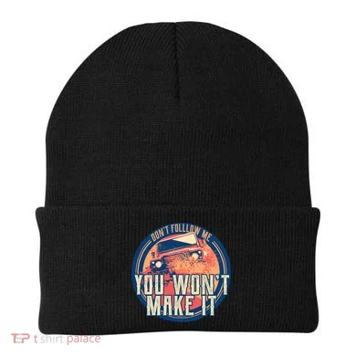 You Won't Make It Off-Roading Beanie