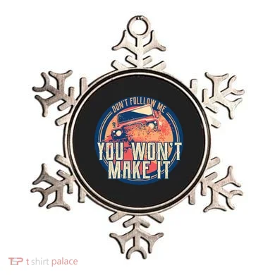 You Won't Make It Off-Roading Ornament