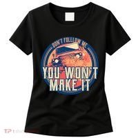 You Won't Make It Off-Roading Women's T-Shirt thumb 0