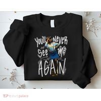 You'll Never See Me Again Girl Sweatshirt thumb 2
