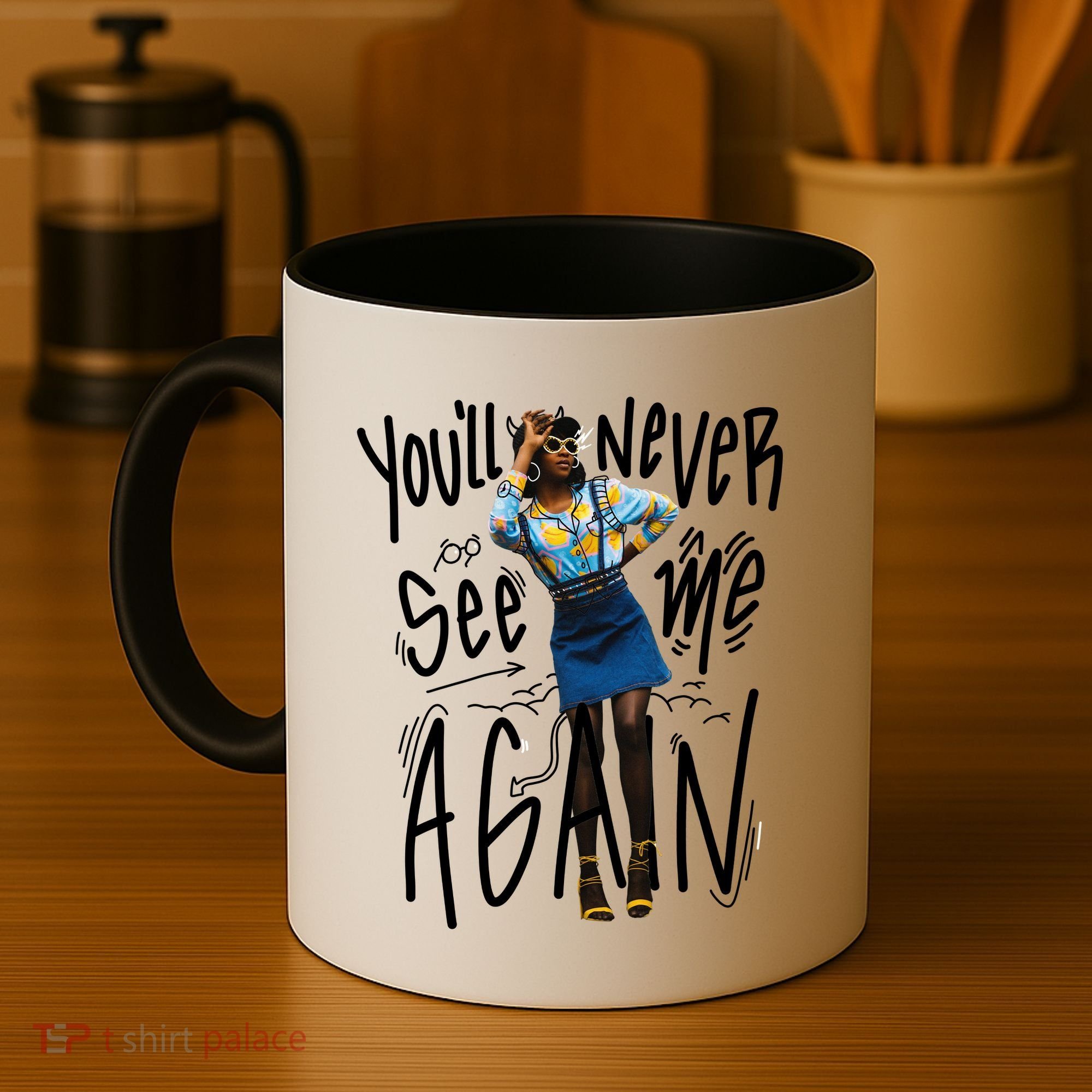 You'll Never See Me Again Girl Coffee Mug