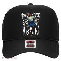 You'll Never See Me Again Girl Hat thumb 0