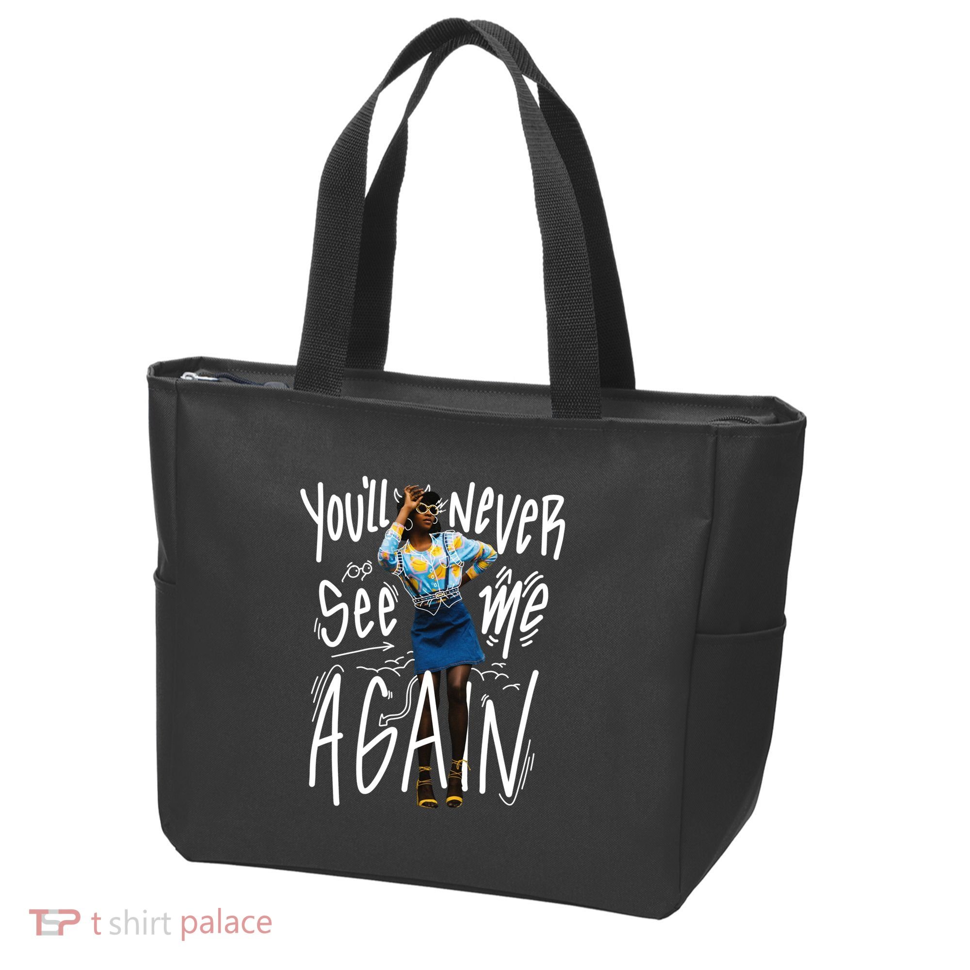 You'll Never See Me Again Girl Tote Bag