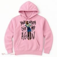You'll Never See Me Again Girl Hoodie thumb 0