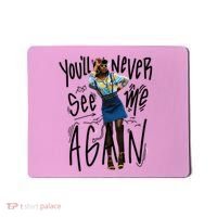 You'll Never See Me Again Girl Mousepad thumb 0