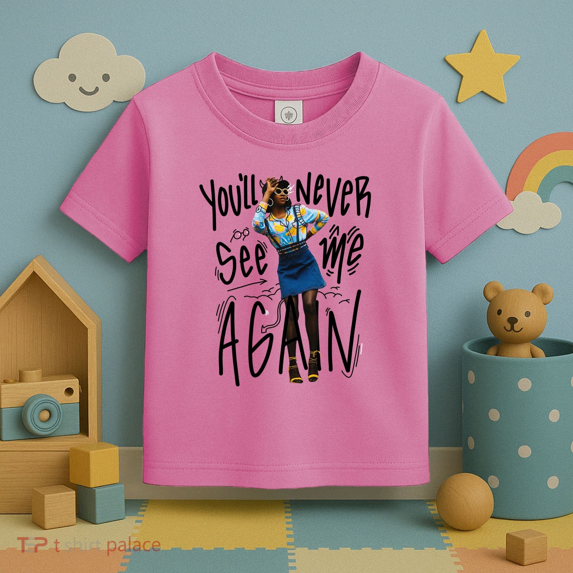 You'll Never See Me Again Girl Toddler T-Shirt