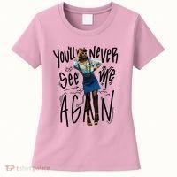 You'll Never See Me Again Girl Women's T-Shirt thumb 0
