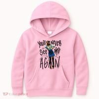 You'll Never See Me Again Girl Kids Hoodie thumb 0