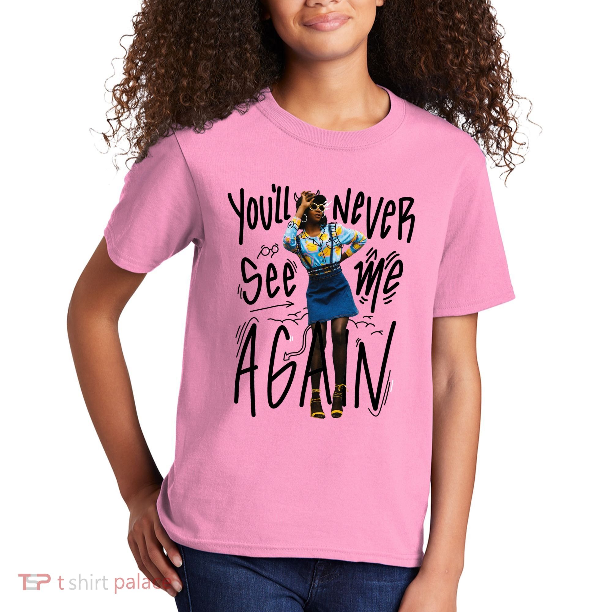 You'll Never See Me Again Girl Kids T-Shirt