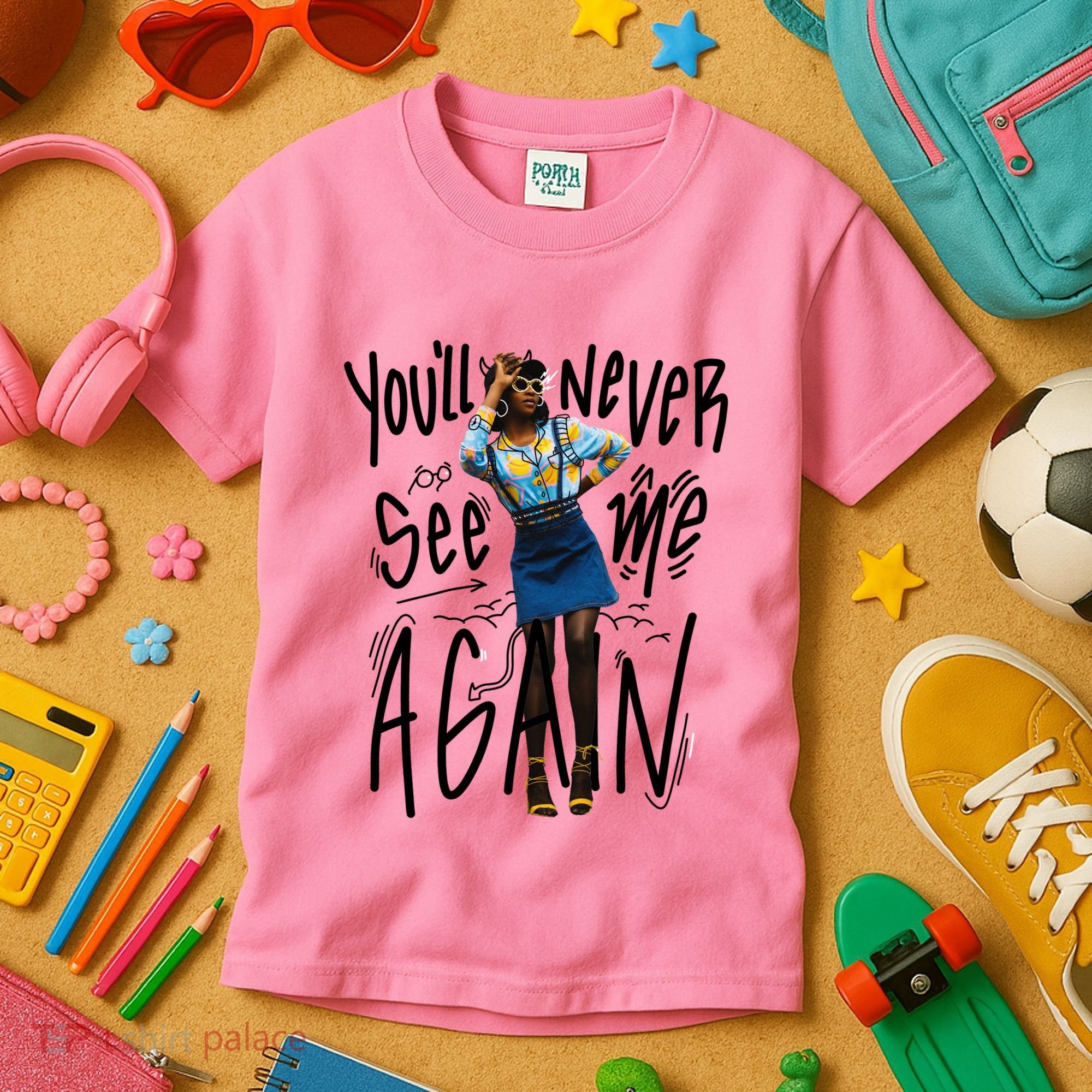 You'll Never See Me Again Girl Kids T-Shirt