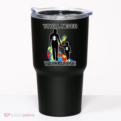 You'll Never Walk Alone Autism Awareness Tumbler